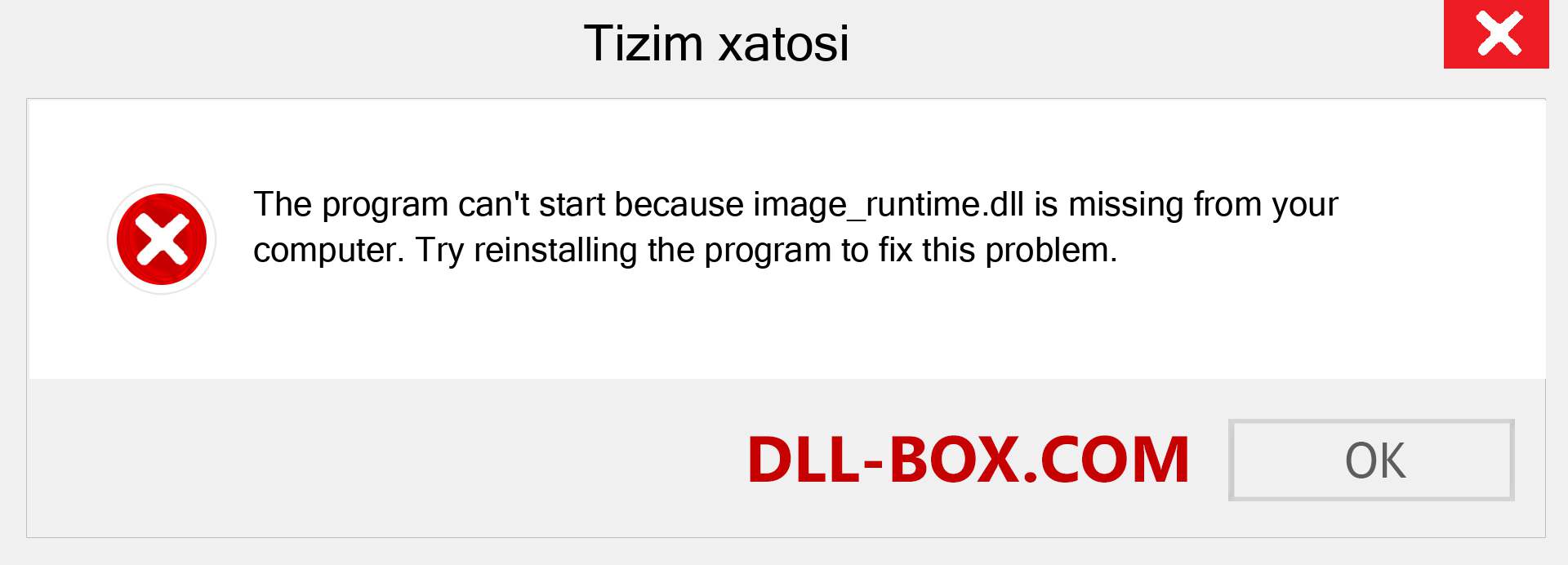 image_runtime.dll fayli yo'qolganmi?. Windows 7, 8, 10 uchun yuklab olish - Windowsda image_runtime dll etishmayotgan xatoni tuzating, rasmlar, rasmlar